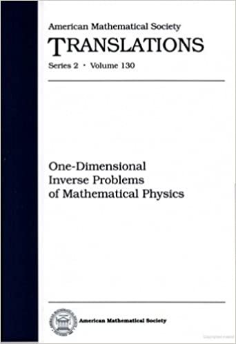 One-dimensional Inverse Problems of Mathematical Physics (American Mathematical Society Translations: Series 2)