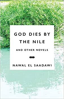 God Dies by the Nile and Other Novels: God Dies by the Nile, Searching, The Circling Song