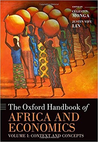 The Oxford Handbook of Africa and Economics: Volume 1: Context and Concepts (Oxford Handbooks)