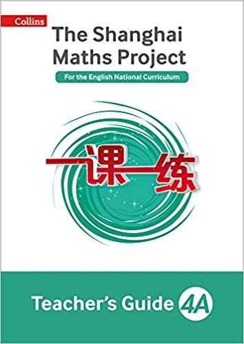 Teacher’s Guide 4A (The Shanghai Maths Project)