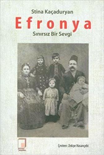 EFRONYA SINIRSIZ BİR SEVGİ