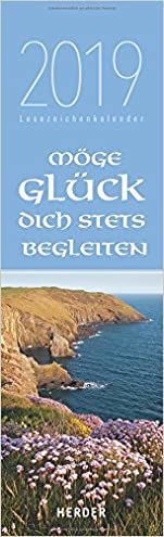 Möge Glück dich stets begleiten 2019: Lesezeichenkalender Irische Segenswünsche