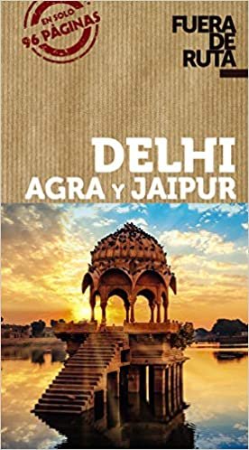 Delhi, Agra y Jaipur (Fuera de ruta) indir