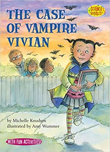 The Case of Vampire Vivian (Science Solves It!)