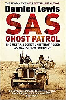 SAS Ghost Patrol: The Ultra-Secret Unit That Posed As Nazi Stormtroopers indir