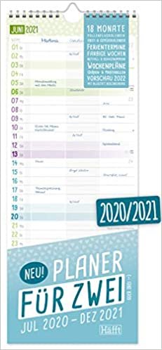 Planer für Zwei 2020/2021 Paarkalender mit 3 Spalten | Wandkalender für 18 Monate: Jul 2020 - Dez 2021 | Paarplaner Wandplaner, Chäff-Timer inkl. Ferientermine | klimaneurtal & nachhaltig indir