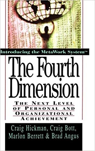 The Fourth Dimension: The Next Level of Personal and Organizational Achievement