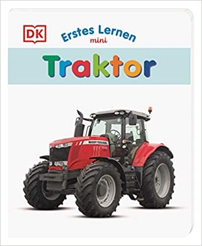 Erstes Lernen mini. Traktor: Bildwörterbuch mit Glitzerfolie ab 1 Jahr