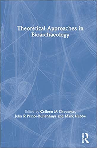 Theoretical Approaches in Bioarchaeology indir