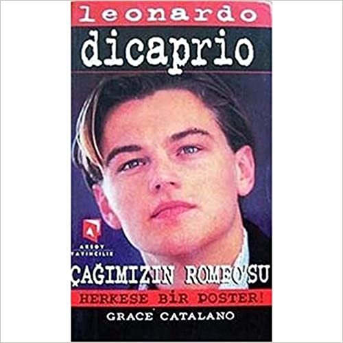Leonardo Dicaprio Çağımızın Romeo’su