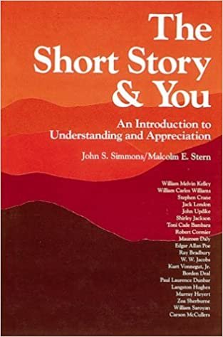 The Short Story & You: An Introduction to Understanding and Appreciation