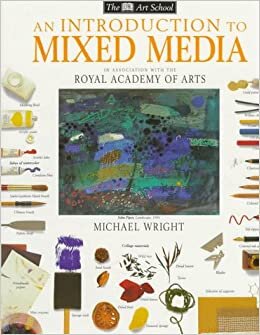 An Introduction to Mixed Media (DK Art School)