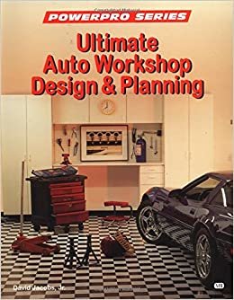 Ultimate Auto Workshop Design & Planning (Powerpro)