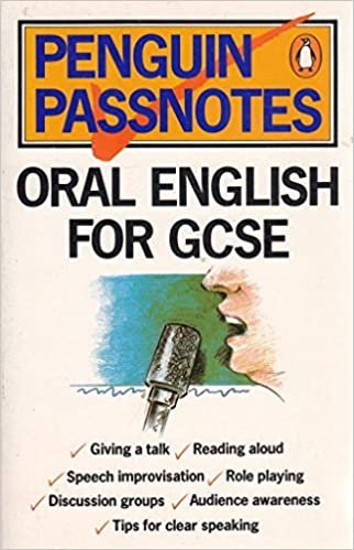 Oral English for G.C.S.E. (Passnotes S.)