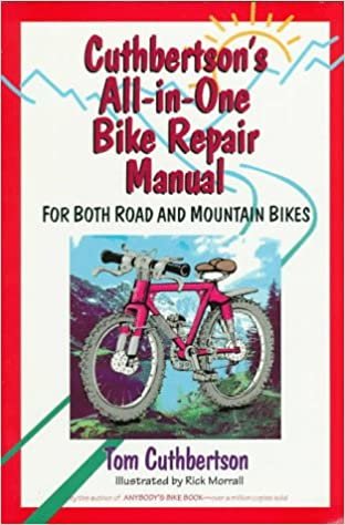 Cuthbertson's All-in-One Bike Repair Manual: For Both Road and Mountain Bikes indir