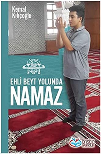 Ehli Beyt Yolunda Namaz