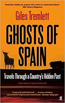 Ghosts of Spain: Travels Through a Country's Hidden Past indir