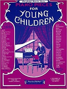 Piano Pieces For Young Children (Everybody's Favorite (Unnumbered))