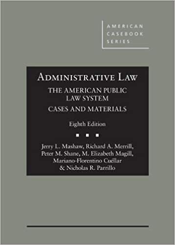 Administrative Law, The American Public Law System - CasebookPlus: Cases and Materials (American Casebook Series (Multimedia))
