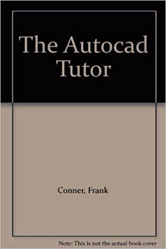The Autocad Tutor: Student Workbook