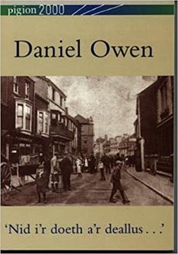 Pigion 2000: Daniel Owen - 'Nid i'r Doeth a'r Deallus...' indir