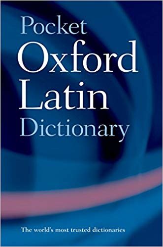 Oxford's Pocket Latin Dictionary