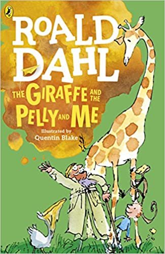 The Giraffe and the Pelly and Me (Dahl Fiction)