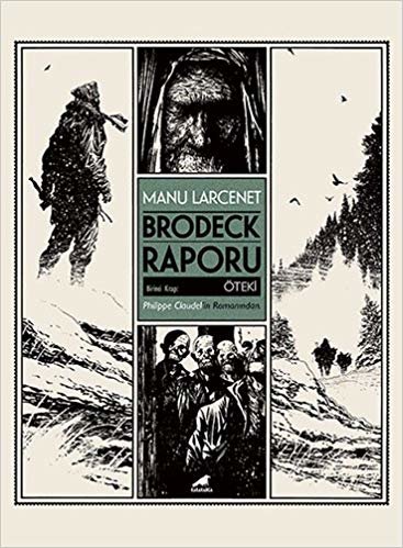 Brodeck Raporu - Birinci Kitap: Öteki (Kutulu): Philippe Claudel'in Romanından.
