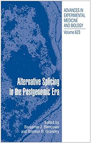 Alternative Splicing in the Postgenomic Era (Advances in Experimental Medicine and Biology, Band 623)