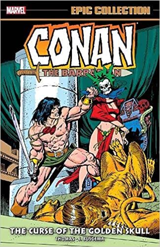 Conan The Barbarian Epic Collection: The Original Marvel Years - The Curse Of The Golden Skull indir