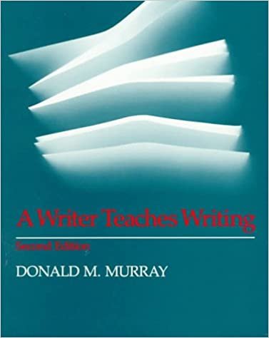 A Writer Teaches Writing