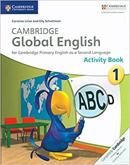 Cambridge Global English Stage 1 Activity Book (Cambridge Primary Global English)