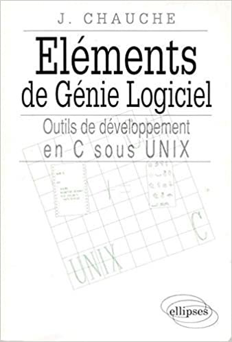 Éléments de génie logiciel - Outils de C sous UNIX