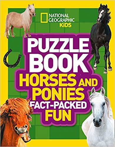 Puzzle Book Horses and Ponies: Brain-tickling quizzes, sudokus, crosswords and wordsearches (National Geographic Kids Puzzle Books) indir