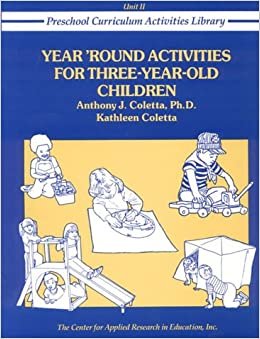 Year Round Activities for Three Year Old Children (Preschool Curriculum Activities Library): Preschool Curriculum Activities Library Unit 2 indir