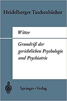Grundriß der gerichtlichen Psychologie und Psychiatrie (Heidelberger Taschenbücher) indir