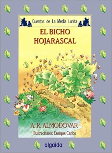 Media lunita / Crescent Little Moon: El Bicho Hojarascal: 50 (Infantil - Juvenil)