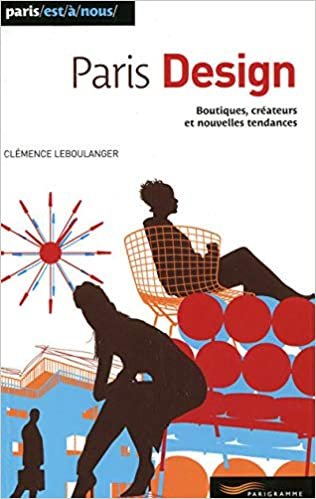 Paris design (nouvelle édition 2009) (Paris est à nous)