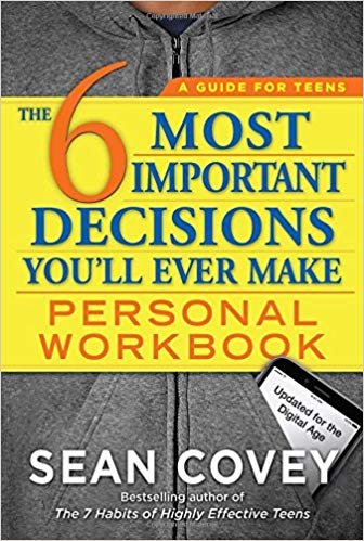 The 6 Most Important Decisions You'll Ever Make Personal Workbook: Updated for the Digital Age indir