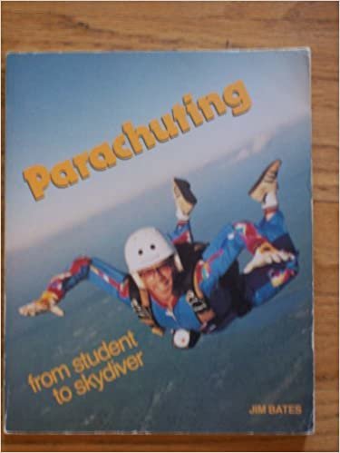 Parachuting: From Student to Skydiver