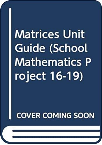 Matrices Unit Guide (School Mathematics Project 16-19)