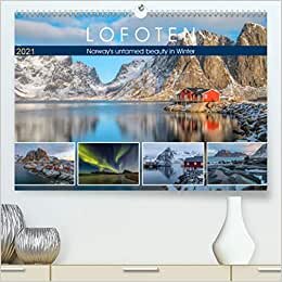 Lofoten, Norway's untamed beauty in Winter (Premium, hochwertiger DIN A2 Wandkalender 2021, Kunstdruck in Hochglanz): Majestic mountains, frozen ... wooden cabins (Monthly calendar, 14 pages )