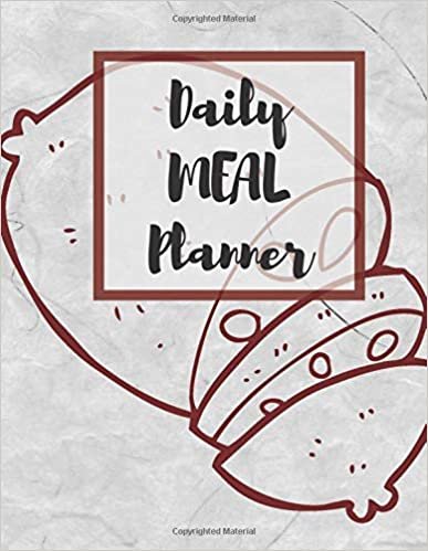 Daily Meal Planner: Weekly Planning Groceries Healthy Food Tracking Meals Prep Shopping List For Women Weight Loss (Volumn 42)