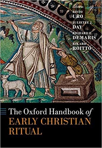 The Oxford Handbook of Early Christian Ritual (Oxford Handbooks)