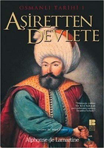 OSMANLI TARİHİ 1 AŞİRETTEN DEVLETE