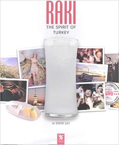 Rakı The Spirit Of Turkey