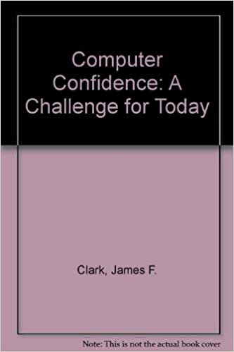 Computer Confidence: A Challenge for Today