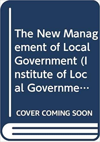 The New Management of Local Government (Institute of Local Government Studies)