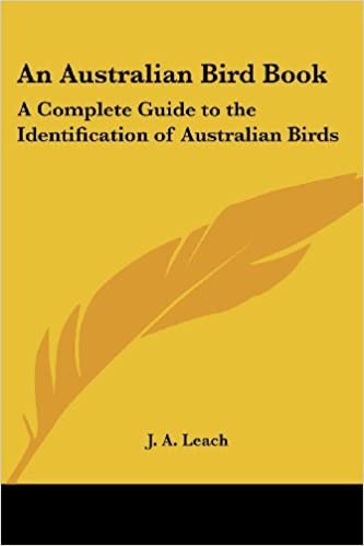 An Australian Bird Book: A Complete Guide to the Identification of Australian Birds indir