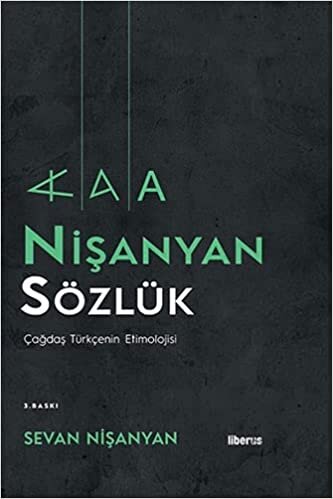 Nişanyan Sözlük (Ciltli): Çağdaş Türkçenin Etimolojisi